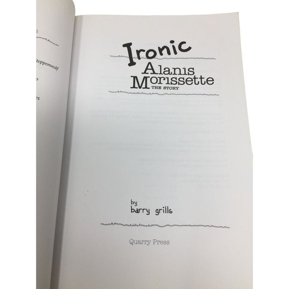 Ironic: Alanis Morissette the Story By Barry Grills Paperback Book - Picture 6 of 16